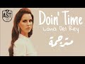 lana del rey - doin' time | lyrics video | مترجمة