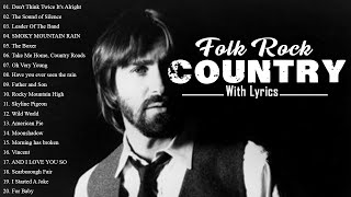 Folk Rock And Country Music With Lyrics | Folk Rock Country Music 70s 80s 90s | Folk Rock Country