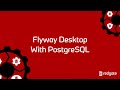 Demo of Flyway Desktop with PostgreSQL | Redgate