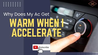 The Shocking Truth Behind Why Your AC Turns Hot While Accelerating!