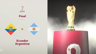 Ecuador VS Argentina FIFA WORLD CUP QATAR 2022 Final FIFA 23 PS5 4K #qatar2022 #latri