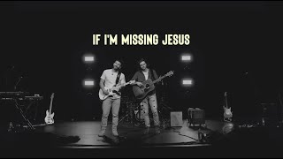 Caleb & John - Missing Jesus (Official Lyric Video)