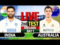 India vs Australia, 2nd Test, Day 1 | IND vs AUS Live Match | Live Cricket Match Today, 3rd Session