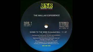 Down to the Wire (Extended Mix) - The Mallar Experience.