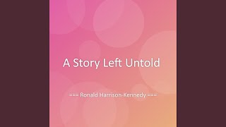 A Story Left Untold