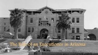 Arizona Death Penalty - Role of the Executioner-Narrated version