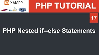 PHP Bangla Tutorial : PHP Nested if else statements Part - 17