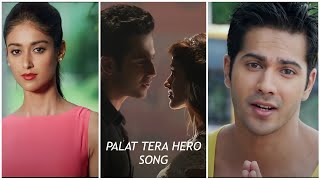 Palat Tera Hero Whatsapp Status | Main Tera Hero #shorts #whatsappstatus #hindisongs #lovesongs