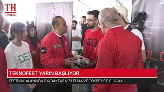 TEKNOFEST YARIN BAŞLIYOR