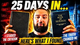 25 Days Studying Mormonism Changed Me!