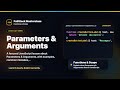 Parameters & Arguments Explained | FullStack Masterclass JavaScript Course