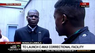 Lamola to officially open upgraded high security C-Max Correctional Facility