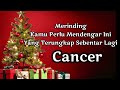 Cancer🎁Merinding, Kamu Perlu Mendengar Ini Yang Terungkap Sebentar Lagi💖🌹