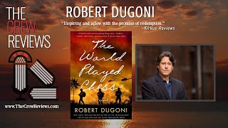 Robert Dugoni | THE WORLD PLAYED CHESS