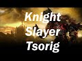 Dark Souls 3 - Knight Slayer Tsorig Fight (Fume Ultra Greatsword & More)