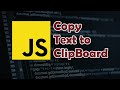 Javascript Tutorial: How to Copy Text to Clipboard in HTML & Javascript