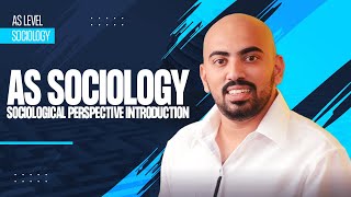 AS Sociology - Sociological Perspective Introduction (English Version)