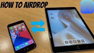 How To Use AirDrop To Send Photos  \u0026 Videos On iPad \u0026 iPhones IOS14 (2021)