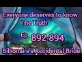 Everyone deserves to know the truth/Billionaires Accidental Bride/892-894