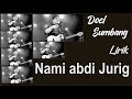 || Nami Abdi Jurig || | Lirik |  Doel Sumbang || Lagu Sunda