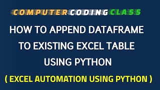 How to Append Existing Excel Sheet with New DataFrame using Python Pandas | Excel in Python Pandas