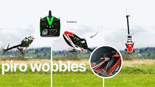 Guide to Piro Wobbles! With RC Helicopters