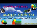 MIX FREESTYLE IMPROVISE LIVE 17/04/2021 BY MAGIC DRIX 974 LIVE