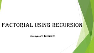 Factorial using Recursion | Factorial of a number | Java programming language | Malayalam Tutorial