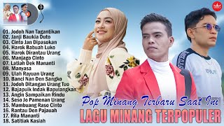 Lagu Minang Enak Didengar Saat Kerja 2025 ~ Lagu Minang Terbaru 2025 Terpopuler