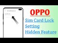 OPPO Phone Sim Card Lock Setting Hidden Feature