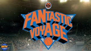 Fantastic Voyage: The Story of Knicks Nation | New York Knicks Documentary