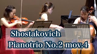 Shostakovich : Piano Trio No.2, 4mov  ショスタコーヴィチ:ピアノ三重奏曲第2番第4楽章