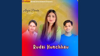 Rudai Hunchhau