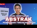 Cara Menyusun Abstrak Penelitian Tindakan Kelas (PTK)