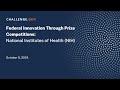 Federal Innovation Through Prize Competitions - National Institutes of Health (NIH)