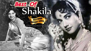 Super Hit Songs of Shakila - Bollywood Songs - Evergreen Romantic Collection