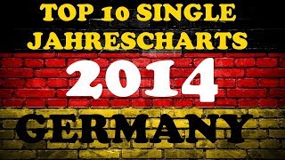 TOP 10 Single Jahrescharts Deutschland 2014 | Year-End Single Charts Germany | ChartExpress