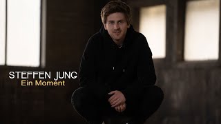 Steffen Jung - Ein Moment (Offizielles Video)