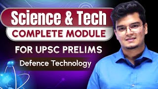 Science \u0026 Technology - Class 12 |Defense Technology by Dr. Shivin Chaudhary || UPSC CSE 2024