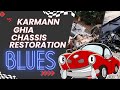 Karmann Ghia Chassis Restoration Blues