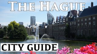 Visiting The Hague, The Netherlands | What to do in The Hague? cityguide [travel video]