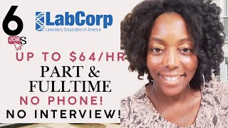 LabCorp is Hiring! Part & Full Time No Phone No Interview