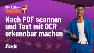 PDF scannen und durchsuchbar machen mit OCR | Erstellen bearbeitbarer PDFs aus Papierdokumenten