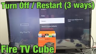 Fire TV Cube: How to Turn Off / Restart (3 ways)
