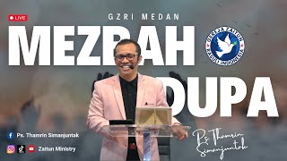 MEZBAH DUPA DAN DOA PUASA | 03/06/2023 (Ps. Thamrin Simanjuntak)