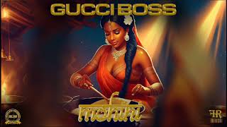 Gucci Boss - Mohini Lost In Time Riddim produced by Fraser Records