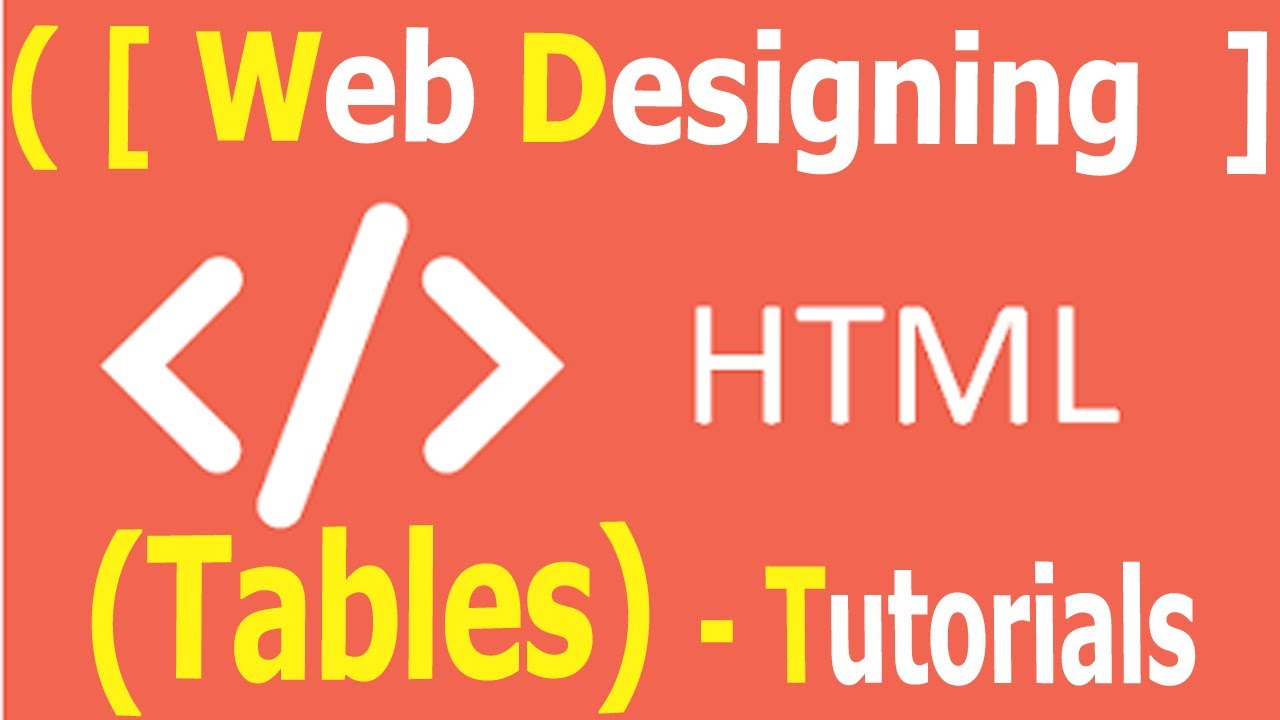 Html5 - Tables Tutorials | WEB DESIGNING - YouTube