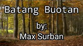 Batang Buotan - Max Surban Tv