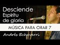 7 Música para orar a solas con Dios | Sanación interior | Andrés Correa Echeverri