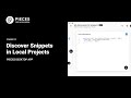Power Tip: Discover Snippets in Local Projects  | Pieces for Developers Desktop App